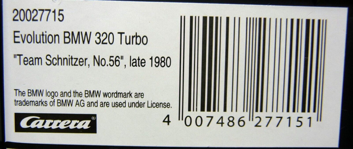 Carrera -  Evolution 1:32 - BMW 320 Turbo Team Schnitzer No56 Late 1980 - Slot Car Also Suits Scalextric