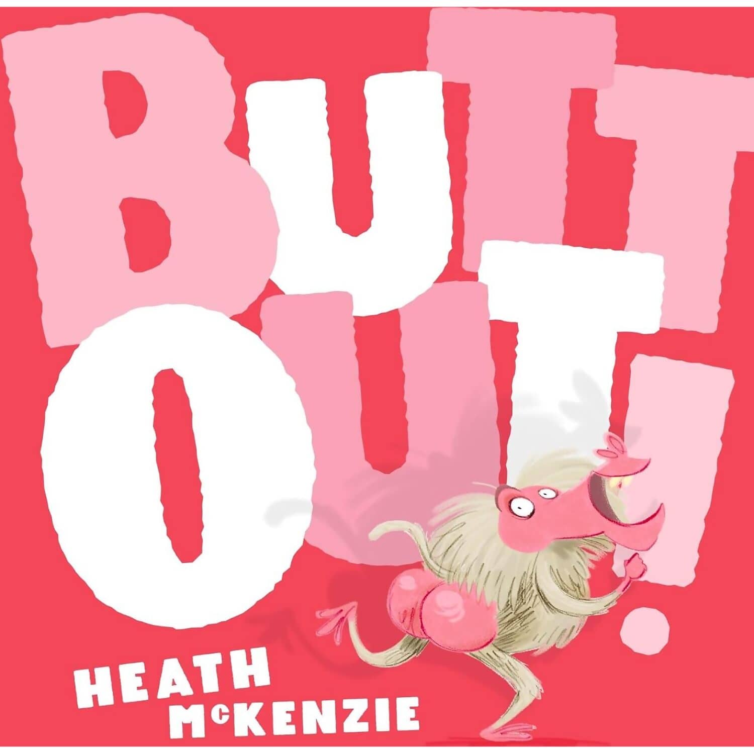 Scholastic - Butt Out! Book
